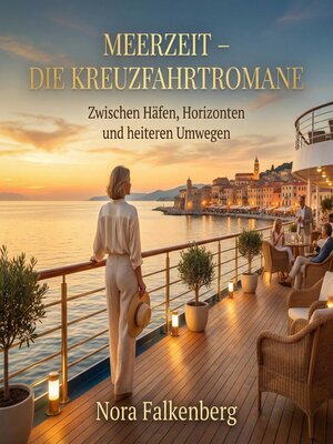 cover image of Meerzeit – Die Kreuzfahrtromane